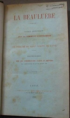 1. - Notice Historique sur la Commune d'Entramnes [d'Entrammes]. 2. - Le Prieuré de Saint-Martin ...