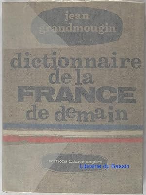Dictionnaire de la France de demain