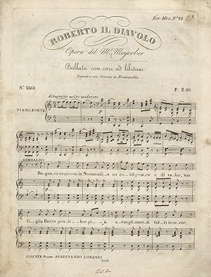 Roberto il diavolo. Opera del M.o Meyerber [sic]. Ballata con cori ad libitum.