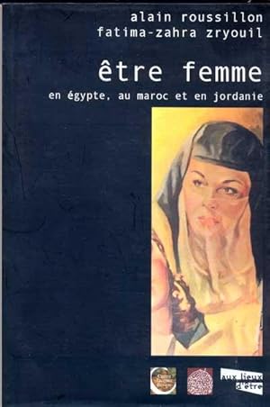 ETRE FEMME EN EGYPTE, AU MAROC ET EN JORDANIE
