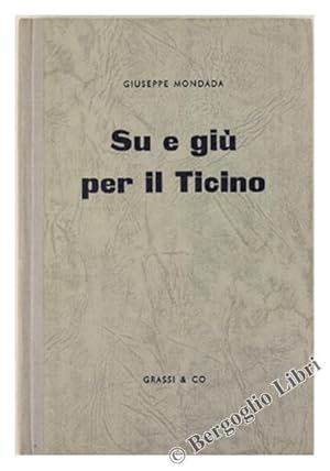 SU E GIU' PER IL TICINO.: