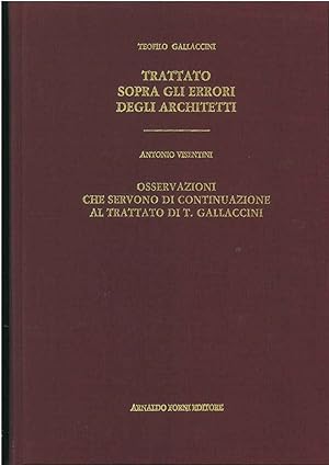 Trattato sopra gli errori degli architetti. Osservazioni che servono di continuazione al trattato...