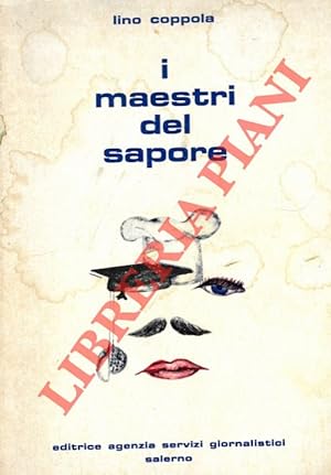 I maestri del sapore.