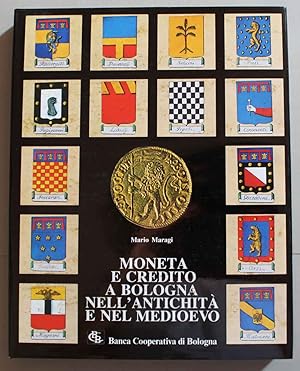 Moneta e credito a Bologna nell'antichità e nel medioevo