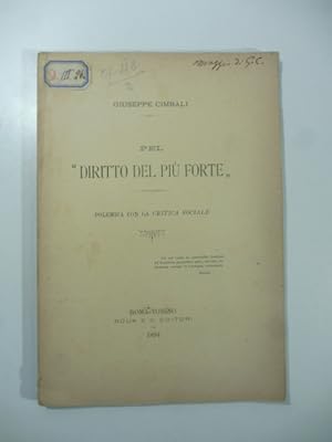 Pel diritto del piu' forte. Polemica con la Critica sociale