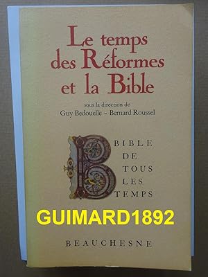 Le temps des réformes et la Bible