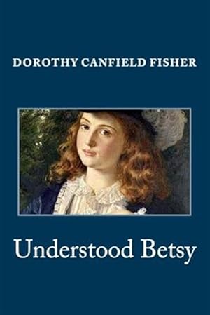 Bild des Verkufers fr Understood Betsy zum Verkauf von GreatBookPrices