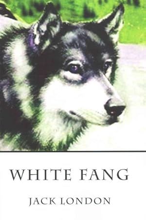Seller image for White Fang for sale by GreatBookPrices