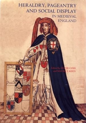 Bild des Verkufers fr Heraldry, Pageantry and Social Display in Medieval England zum Verkauf von GreatBookPrices