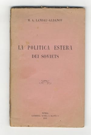 La politica estera dei Soviets.