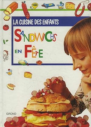 Bild des Verkufers fr Sandwich en fte - la cuisine des enfants zum Verkauf von Le-Livre