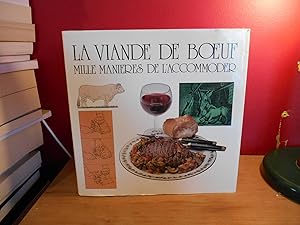 LA VIANDE DE BOEUF (MILLE MANIERES DE L'ACCOMMODER)