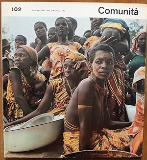 Comunità. Rivista mensile di informazione culturale fondata da Adriano Olivetti. Anno XVI, N. 102...