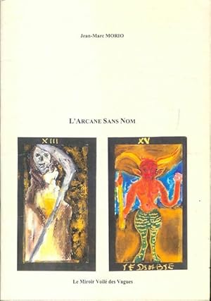 L'Arcane sans nom - Jean-Marc Morio