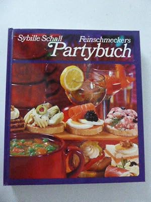 Image du vendeur pour Feinschmecker's Partybuch / Feinschmeckers Partybuch. Der leichte Weg zum perfekten Gastgeber. Hardcover mis en vente par Deichkieker Bcherkiste