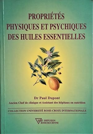 Seller image for Proprits physiques et psychiques des huiles essentielles. for sale by Librairie Pique-Puces