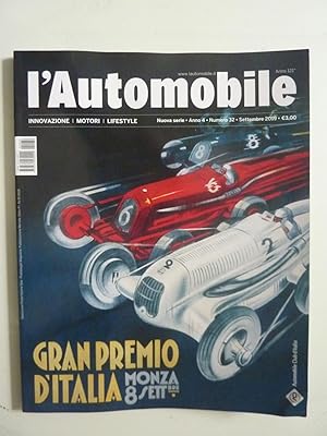 L'AUTOMOBILE Nuova Serie Anno 4 Numero 32 Settembre 2019 GRAN PREMIO DI MONZA