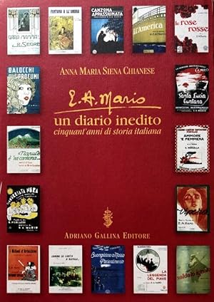 E.A. MARIO: UN DIARIO INEDITO. CINQUANT'ANNI DI STORIA ITALIANA