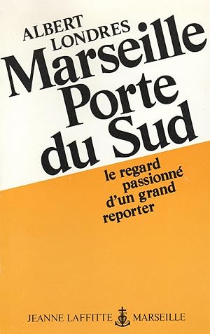 Marseille, porte du Sud
