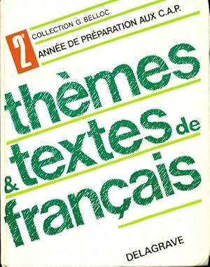 Thèmes et textes de français CAP 2 - Claude Bancal