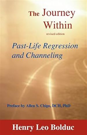 Image du vendeur pour Journey Within : Past-life Regression And Channeling mis en vente par GreatBookPricesUK