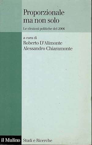 Proporzionale ma non solo. Le elezioni politiche del 2006