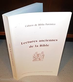 LECTURES ANCIENNES DE LA BIBLE