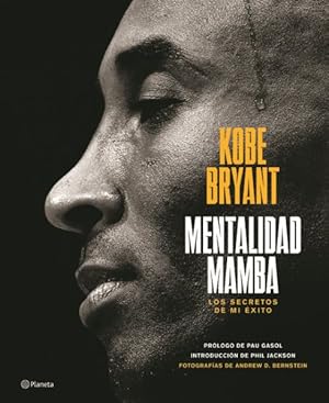 Seller image for Mentalidad mamba / The Mamba Mentality : Los secretos de mi exito / the Secrets of My Success -Language: spanish for sale by GreatBookPrices