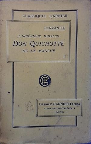L'ingénieux hidalgo Don Quichotte de la Manche. Volume 2 seul.