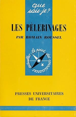 Pèlerinages (Les), "Que Sais-Je ?" n°666