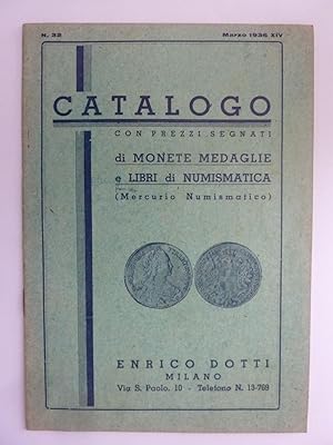 CATALOGO CON PREZZI SEGNATI di MONETE, MEDAGLIE e LIBRI di NUMISMATICA ( MERCURIO NUMISMATICO ) N...