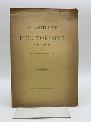 La latitudine di Pino Torinese nel 1915