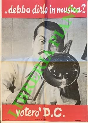 . debbo dirlo in musica ? voterò D.C.
