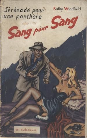 Sang pour sang. Sérénade pour une panthère. Vers 1950.