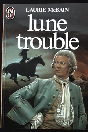 Bild des Verkufers fr Lune trouble zum Verkauf von books4less (Versandantiquariat Petra Gros GmbH & Co. KG)