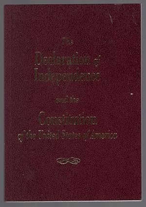 Imagen del vendedor de The Declaration of Independence and the Constitution of the United States of America a la venta por Between the Covers-Rare Books, Inc. ABAA