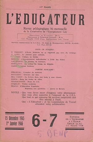 L'Educateur N° 6/7-1945. Contient un texte de Freinet: L'Ecole moderne ne se construit pas avec d...