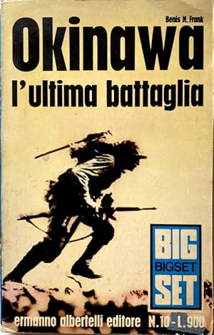 OKINAWA L'ULTIMA BATTAGLIA