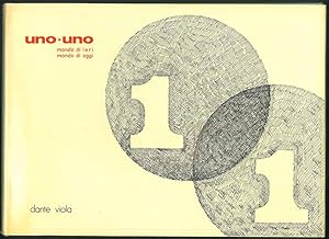 Uno + uno. Mondo di ieri. Mondo di oggi.