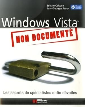 Windows Vista non documenté - Sylvain Caicoya