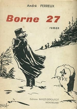 Borne 27 - André Ferreux