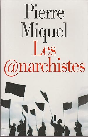 Bild des Verkufers fr LES ANARCHISTES zum Verkauf von Librairie l'Aspidistra