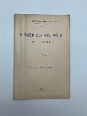 Il problema della scuola popolare in Italia. Nuova ristampa