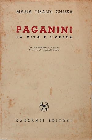 Paganini. La vita e l'opera
