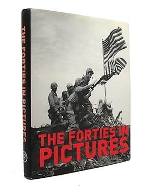 Image du vendeur pour THE FORTIES IN PICTURES mis en vente par Rare Book Cellar