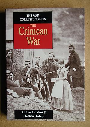 Seller image for The War Correspondents: The Crimean War. for sale by N. G. Lawrie Books