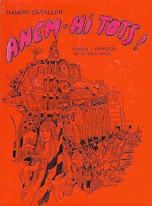 Anem-hi tots! - Textos ! exercicis de catala facil -