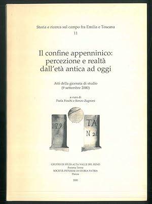 Il confine appenninico: percezione e realtà dall'età antica ad oggi. Atti della giornata di studi...