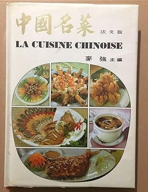 La cuisine Chinoise ( 160 recettes en Francais )
