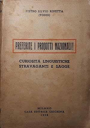 Preferite i prodotti nazionali! curiosità linguistiche stravaganti e sagge